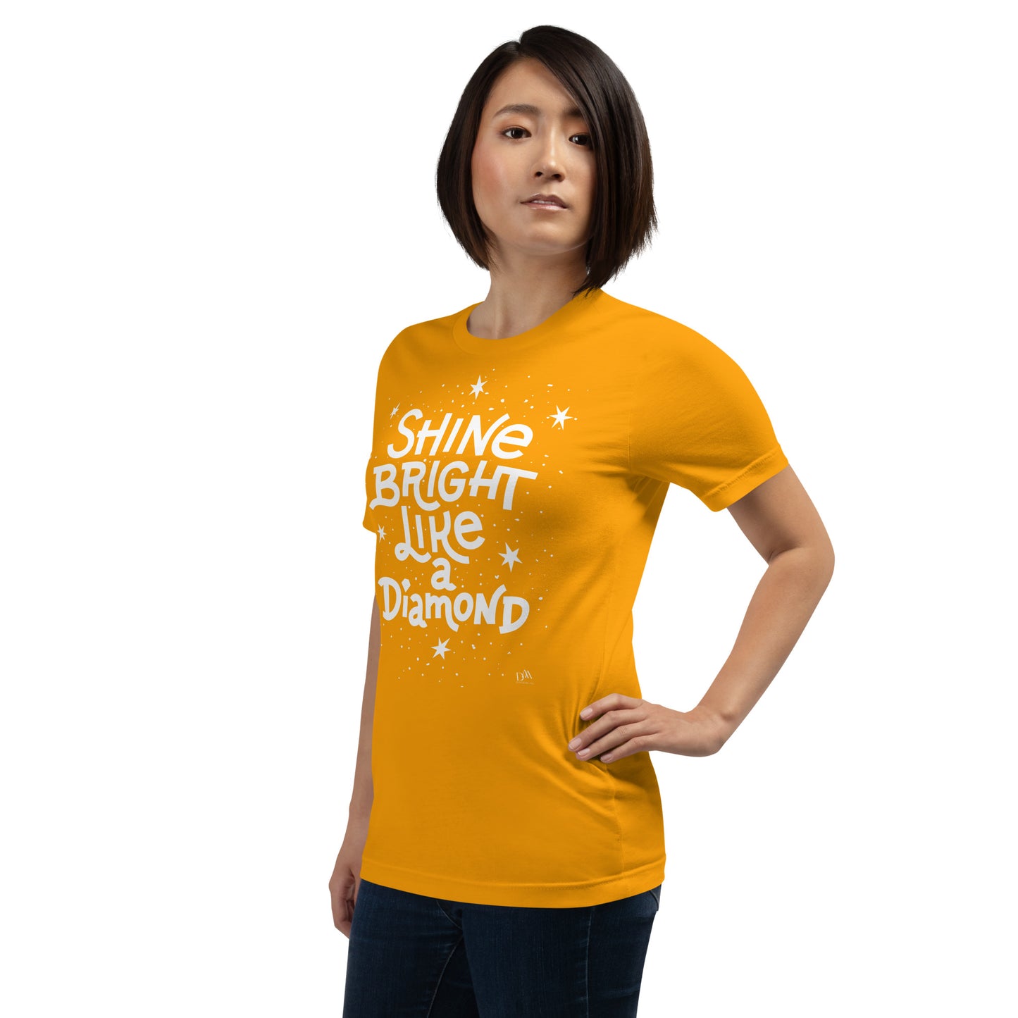 Shine Bright Like A Diamond Motivational Unisex T-Shirt | White Print | 8 Colors