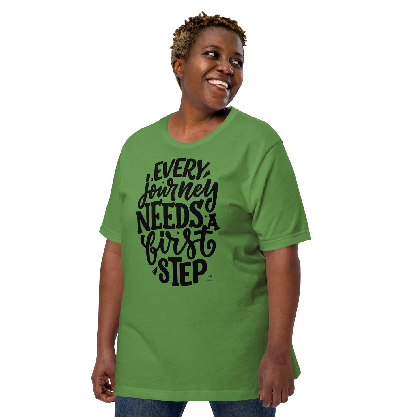 Every Journey Needs A First Step Motivational Unisex T-Shirt