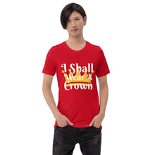 Load image into Gallery viewer, I Shall Wear A Crown Christian Unisex T-Shirt | Cotton T Shirt | 6 Colors
