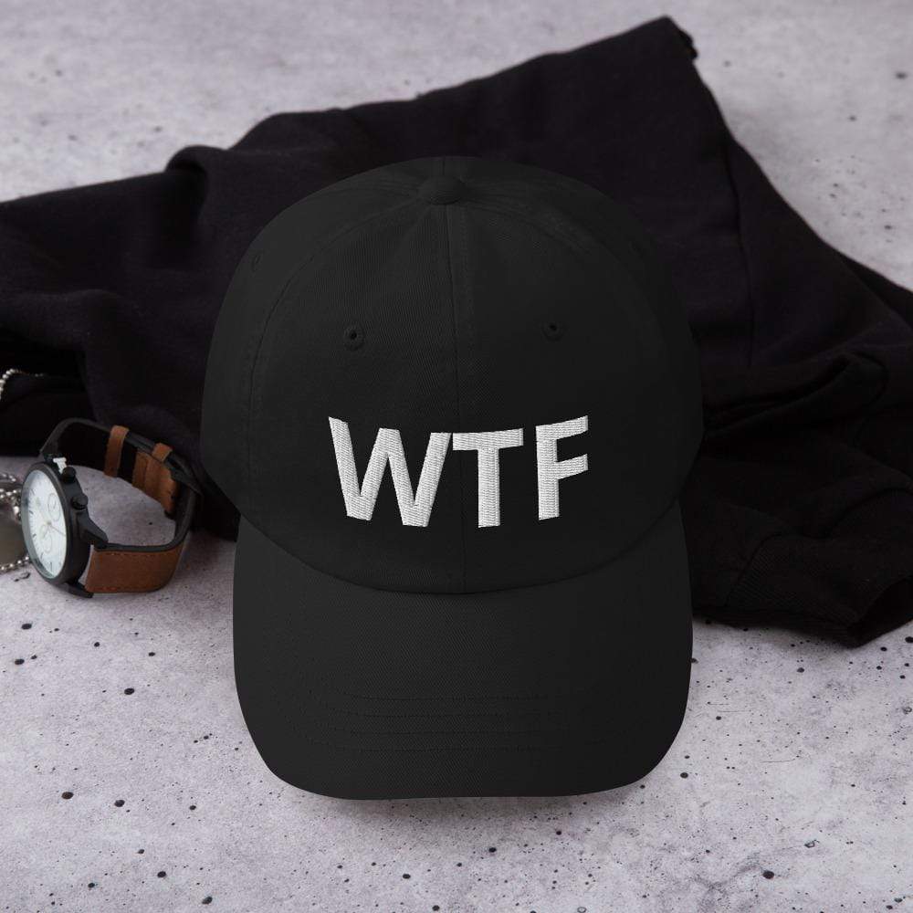 Printful Dad Hat Black What The Fuck Embroidered Dad Hat-Custom Adjustable Dad Hat-White