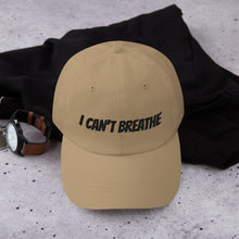 Cargar imagen en el visor de la galería, Printful Dad Hat Khaki I Can&#39;t Breathe BLM Embroidered Hat-Custom Adjustable Dad Hat-Black
