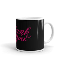 Load image into Gallery viewer, Printful Mugs 11oz Thank You Cute Glossy White Mug-11 Oz White Glossy Ceramic Mug-blk
