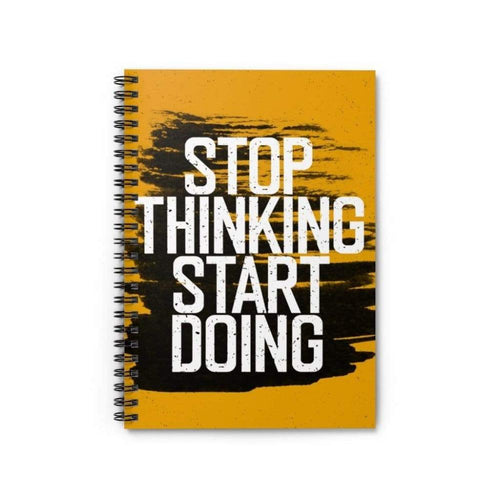 Printify Paper products Spiral Notebook Stop Thinking Start Doing Spiral Notebook - Spiral Notebook Journal