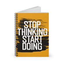 Cargar imagen en el visor de la galería, Printify Paper products Spiral Notebook Stop Thinking Start Doing Spiral Notebook - Spiral Notebook Journal
